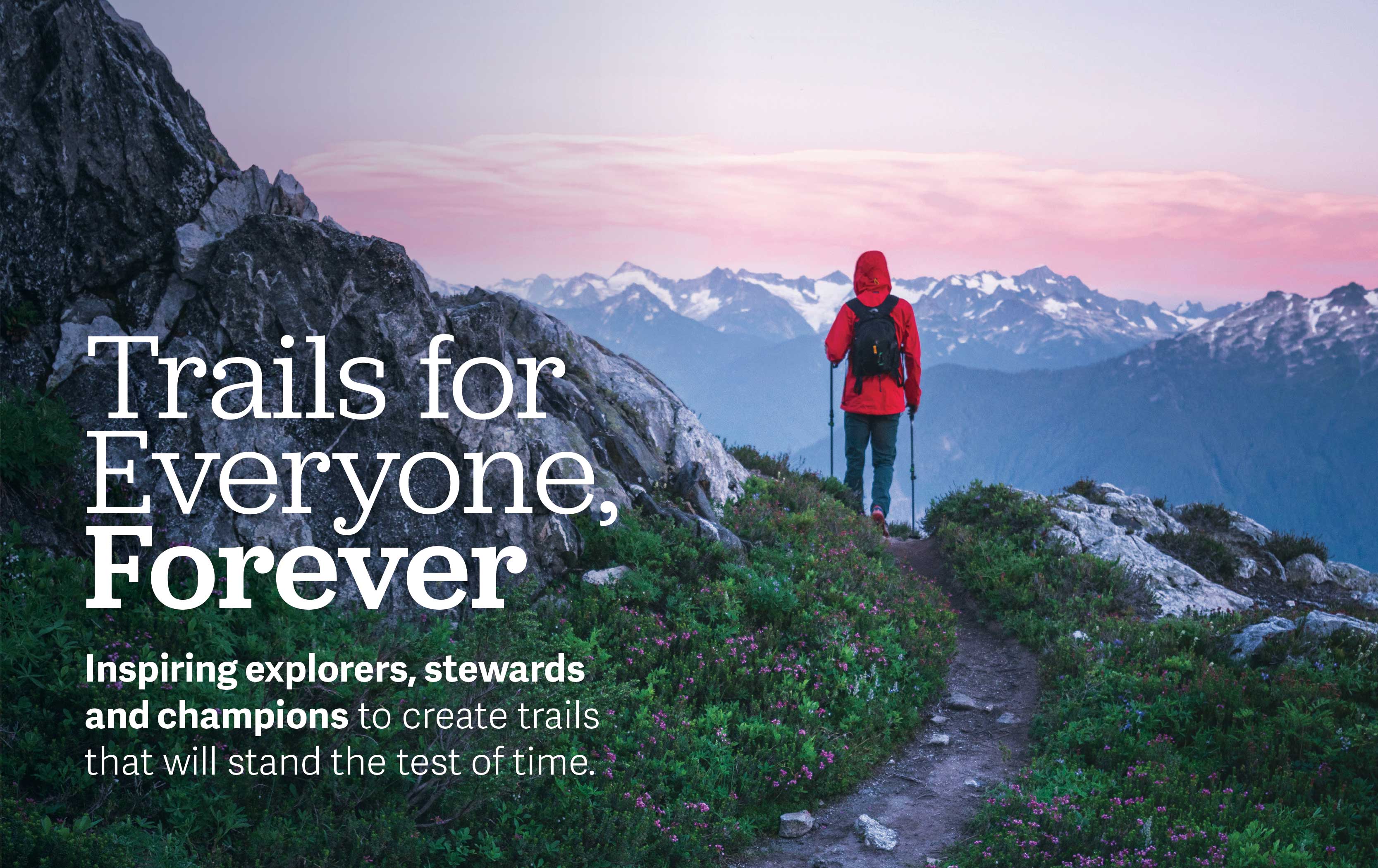 Trails for Everyone, Forever