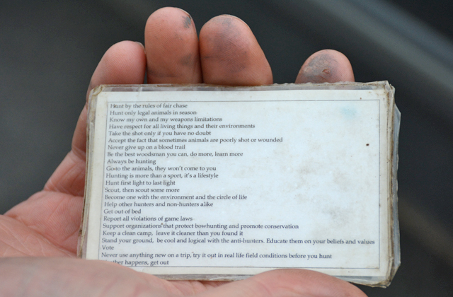 Gregg travels with a laminated list of ethics he wrote up years ago, to remind himself how to hunt (and live) responsibly. Photo by Anna Roth. 
