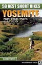 50 Best Hikes: Yosemite